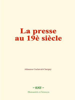 cover image of La presse au 19e siècle